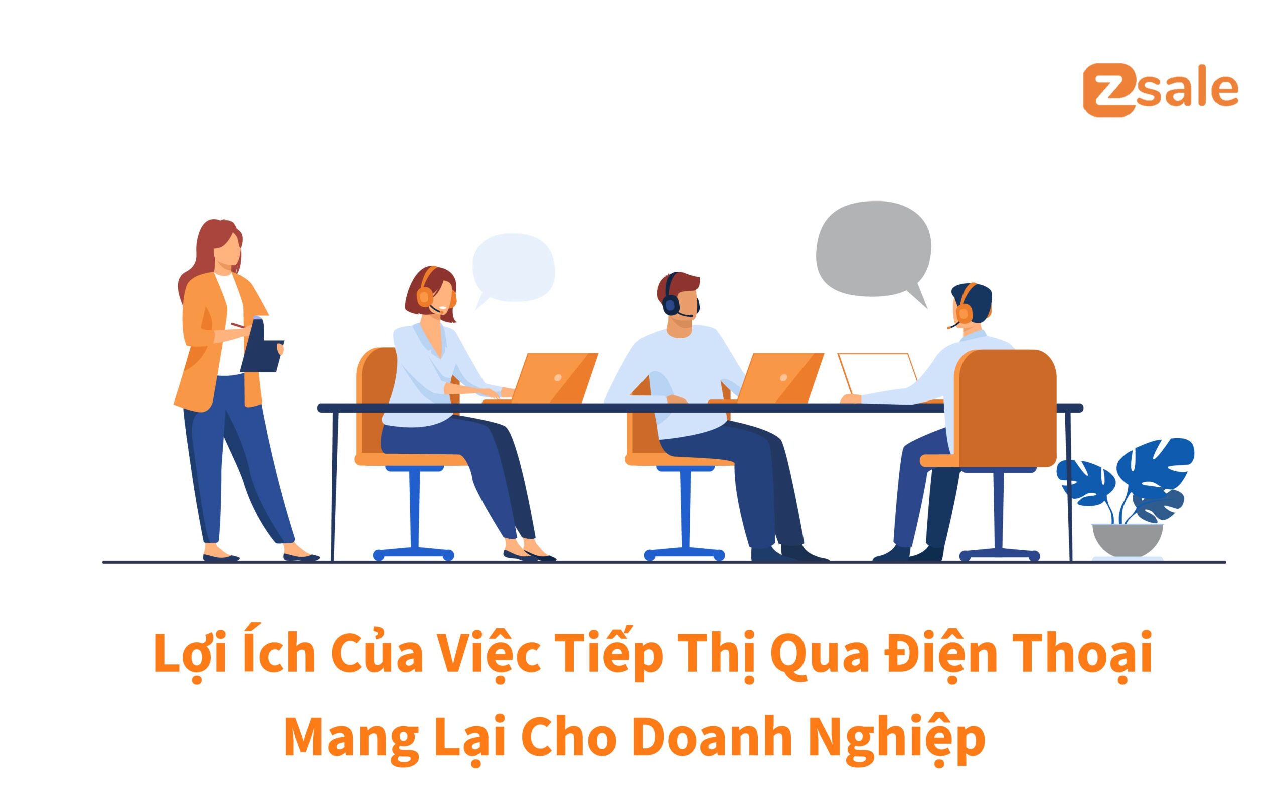 Lợi ích của việc tiếp cận qua điện thoại