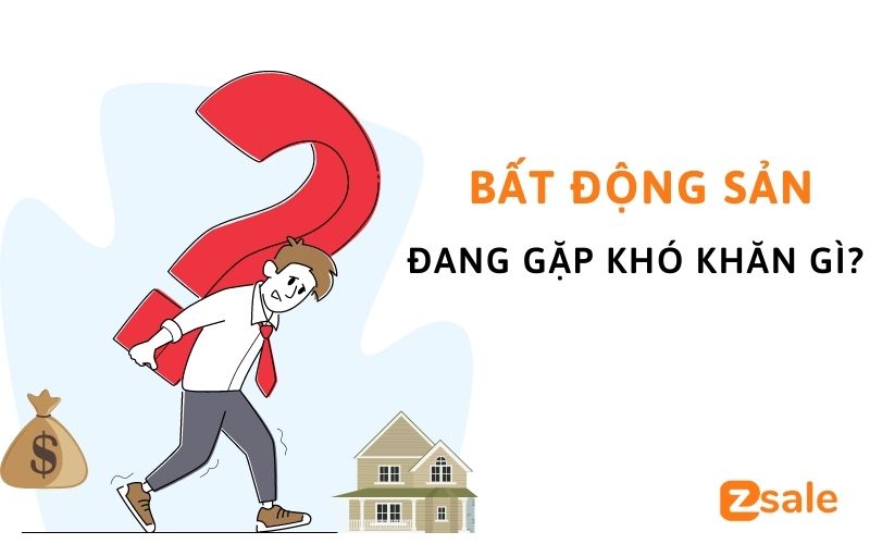 bat-dong-san-dang-gap-kho-khan-gi