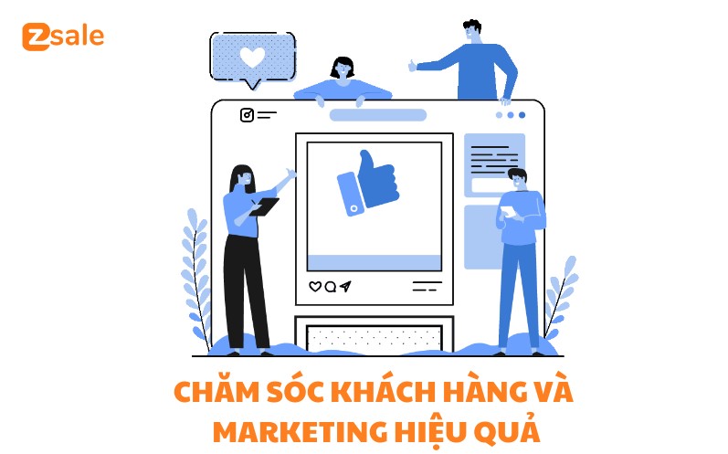 cham-soc-khach-hang-va-marketing-hieu-qua