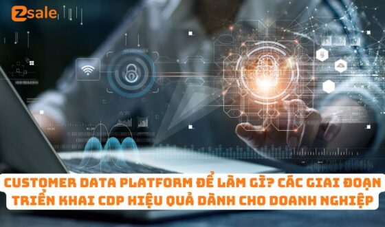 customer-data-platform-de-lam-gi-cac-giai-doan-trien-khai-cdp-hieu-qua-danh-cho-doanh-nghiep