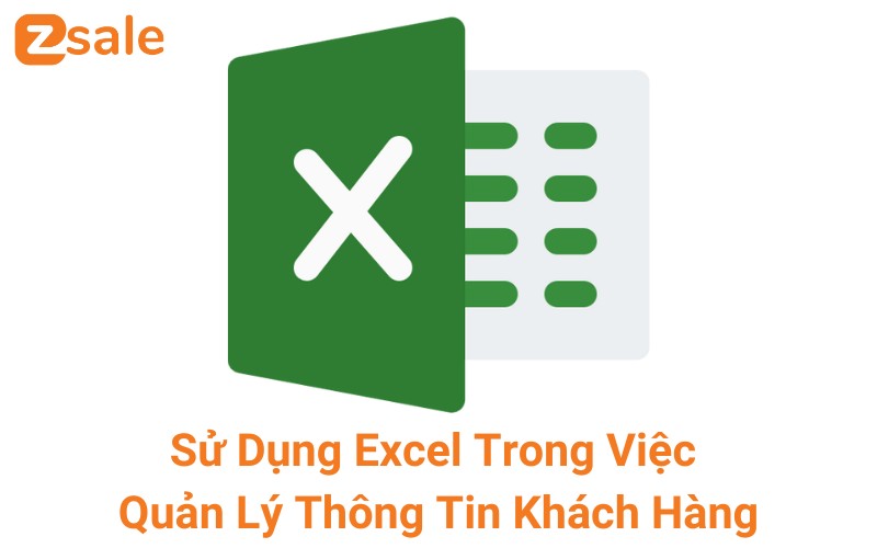 Sử dụng Excel trong việc quản lý thông tin khách hàng