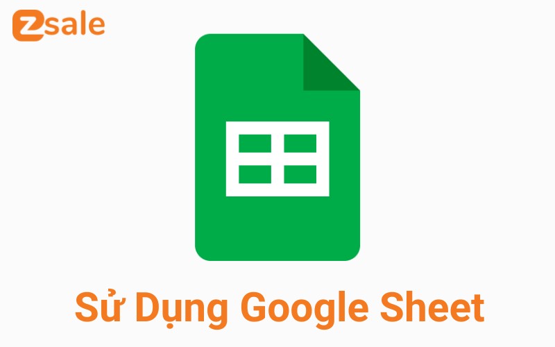 Sử dụng Google Sheet