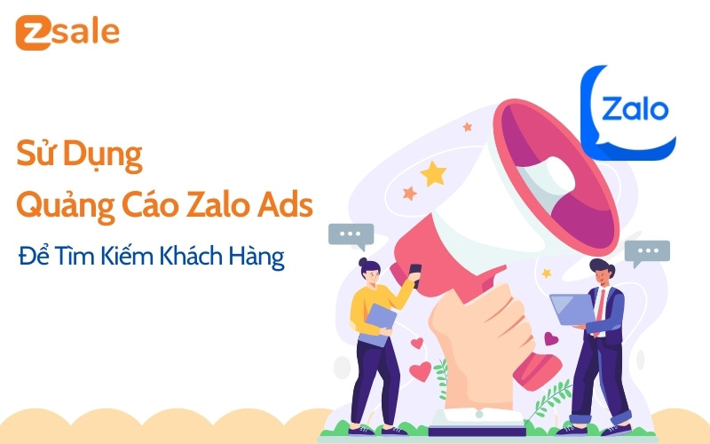 Chạy quảng cáo Zalo Ads