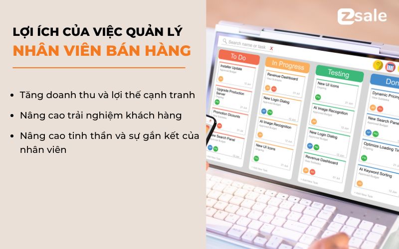 Quản Lý Nhân Viên Bán Hàng Hiệu Quả Mang Lại Lợi Ích Gì?