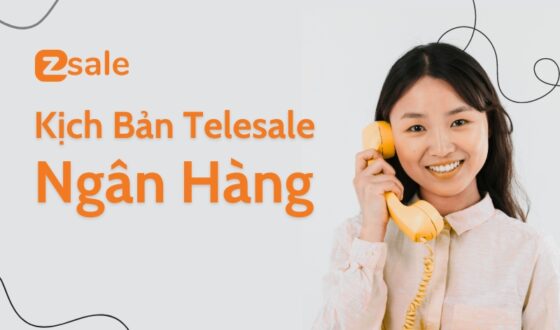 Kịch Bản Telesale Ngân Hàng