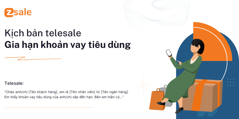 Kịch bản gia hạn khoản vay tiêu dùng