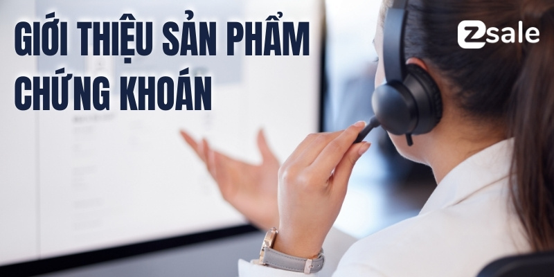 Giới thiệu sản phẩm chứng khoán