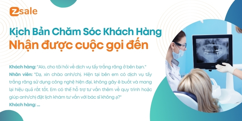 Kịch bản chăm sóc khi nhận được cuộc gọi đến 