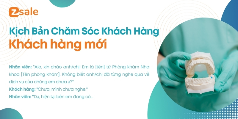 Kịch bản tư vấn nha khoa cho khách hàng mới thu hút