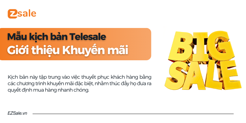 Mẫu kịch bản telesale giới thiệu sản phẩm khuyến mãi