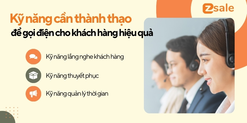 3 kỹ năng cần thành thạo để gọi điện cho khách hàng hiệu quả 