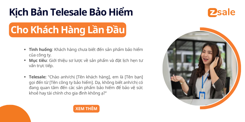 Kịch bản telesale bảo hiểm cho khách hàng lần đầu 