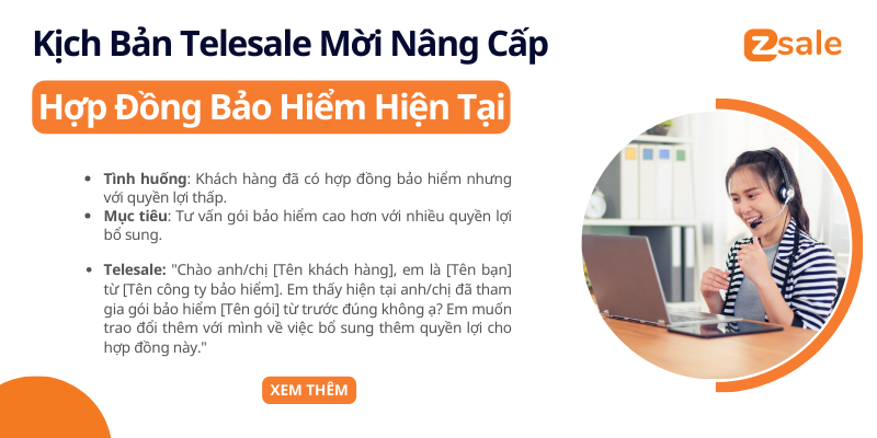 Kịch bản gọi tư vấn nâng cấp hợp đồng bảo hiểm hiện tại