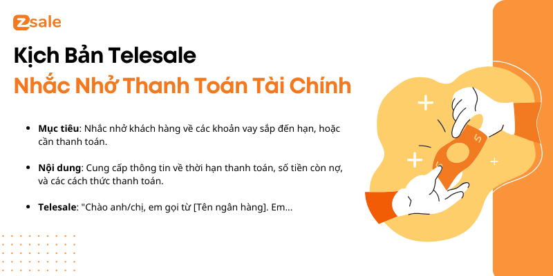 Kịch bản telesale nhắc nhở thanh toán tài chính