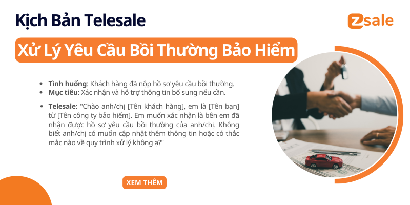 Kịch bản telesale xử lý yêu cầu bồi thường bảo hiểm