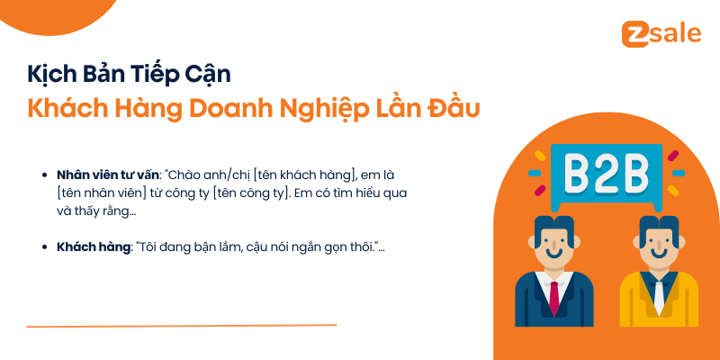 Kịch bản tiếp cận khách hàng doanh nghiệp lần đầu