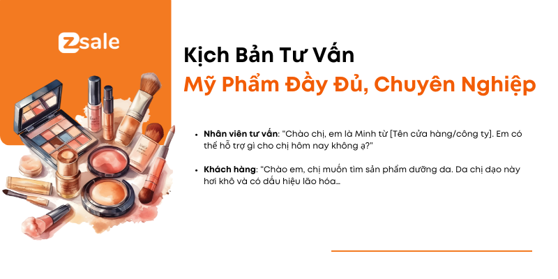 Kịch bản tư vấn mỹ phẩm đầy đủ, chuyên nghiệp