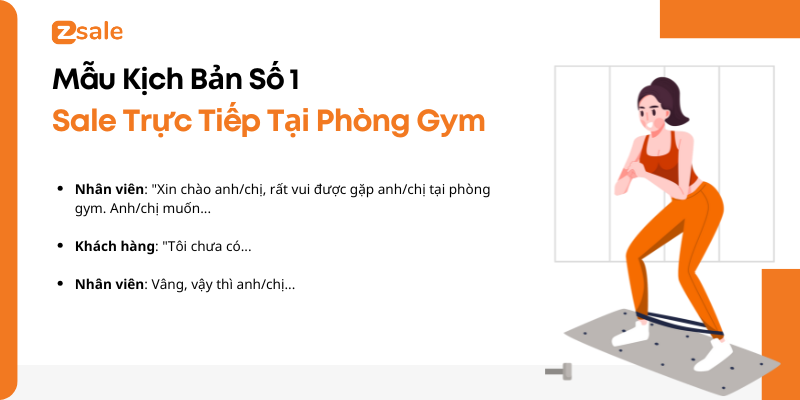 Mẫu kịch bản số 1: Sale trực tiếp tại phòng gym