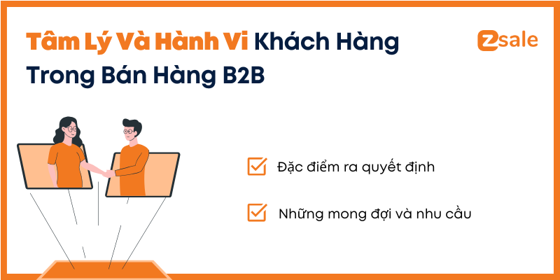 Tâm lý và hành vi khách hàng doanh nghiệp trong bán hàng B2B