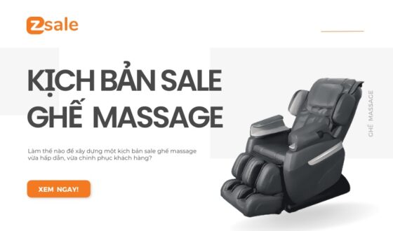 Kịch Bản Sale Ghế Massage: 5 Mẫu, Cách Xây Dựng, Lưu Ý