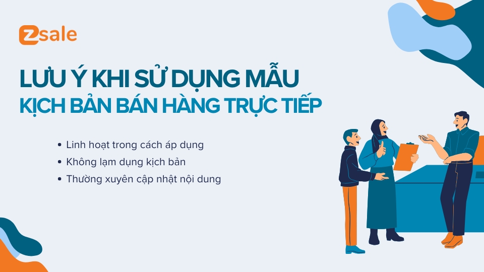 Lưu ý khi sử dụng mẫu nội dung kịch bản bán hàng trực tiếp