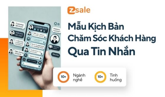 Mẫu Kịch Bản Chăm Sóc Khách Hàng Qua Tin Nhắn