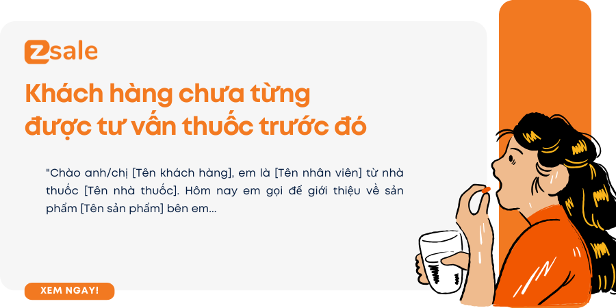 Mẫu 1: Khách hàng chưa từng được tư vấn thuốc trước đó